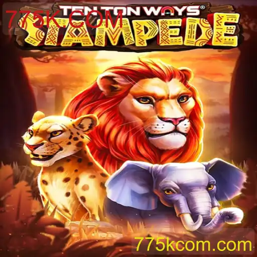 TenTonWaysStampede: Descubra o Novo Fenômeno dos Jogos com 775K.COM